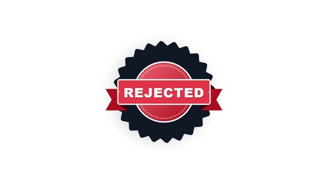 Red rejected stamp badge animation. Denied document seal isolated on white background. Negative feedback sticker graphic.