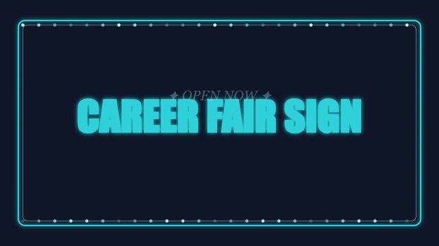 Neon career fair sign open now for recruitment events and job opportunities animation 4k job search hiring