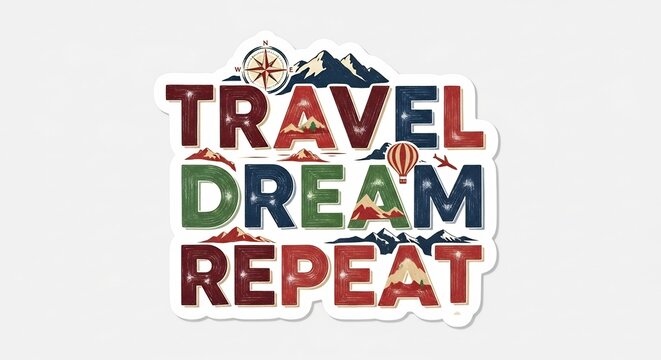 「旅 夢 繰り返す」のメッセージが心に深く響く活力に満ちたデザイン 雄大な山々気球飛行機羅針盤が彩る冒険心を刺激するグラフィックアート 未来への希望と自由を表現する躍動感あふれるタイポグラフィ作品. AI Generated