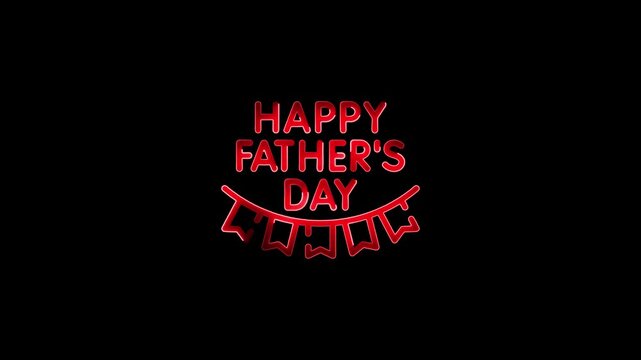 Red neon glowing text Happy Father's Day with a string of festive bunting flags below on a black background celebrating fatherhood