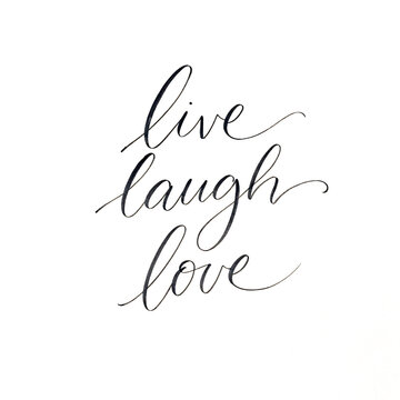 Beautiful elegant handwritten cursive text live laugh love in stylish calligraphy design