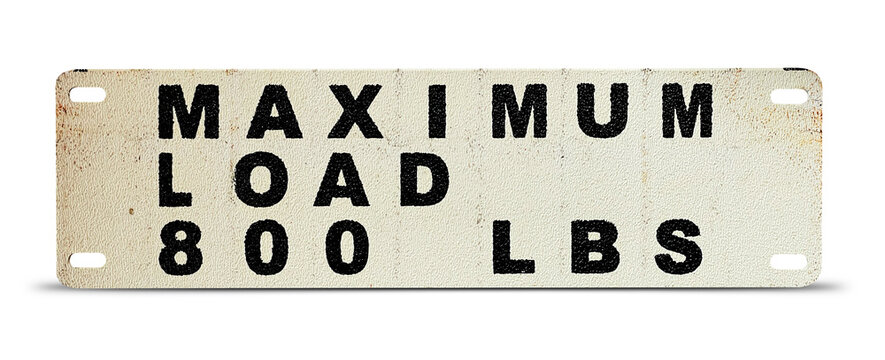 Old Maximum Load Sign