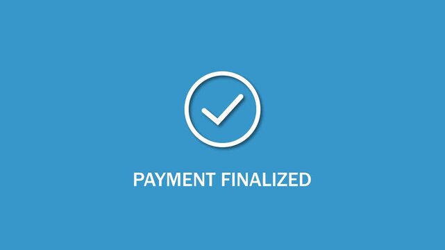 Animated payment finalized notification with checkmark for digital banking, e-commerce payment confirmation, mobile app ui financial technology, and secure online checkout systems. 4k 
