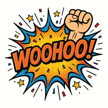 Retro Comic Style Woohoo Quote Sticker with Fist Pump and Confetti Pop Art Design