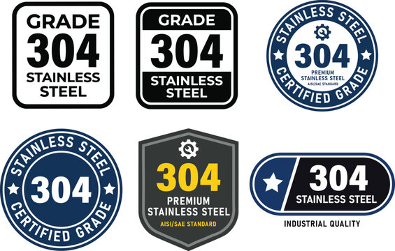 Grade 304 stainless steel badge collection. Premium stainless steel certification labels for industrial manufacturing, corrosion resistance, food grade materials and engineering products vector