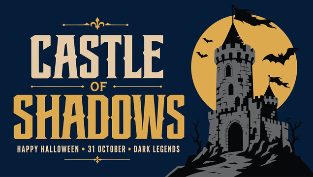 Castle of shadows halloween poster design with a spooky castle silhouette, full moon, and bats on a dark blue background, featuring vintage typography and festive holiday elements