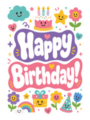 Fototapeta premium Happy Birthday Cute Vector Poster, Kawaii Flower Star Cloud Illustration Colorful Greeting Card Design for Kids Party Decor 