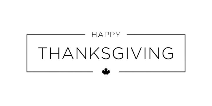 Thanksgiving greeting within a rectangular frame with a maple leaf black vector illustration on white background holiday autumn