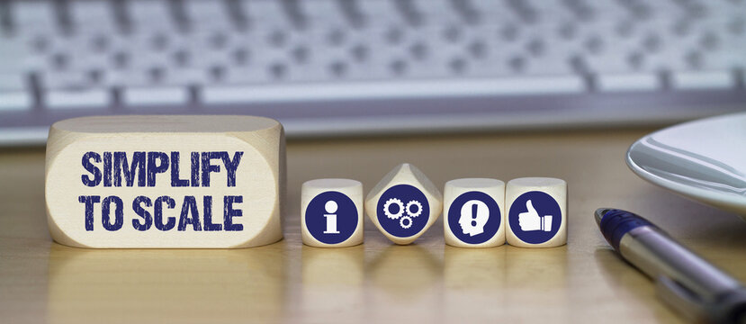 Simplify to Scale