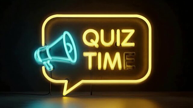 A neon sign shaped like a speech bubble with a megaphone and the words "QUIZ TIME" illuminated in bright yellow and blue.