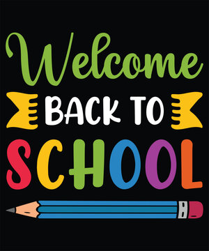 Welcome Back To School T-Shirt Design