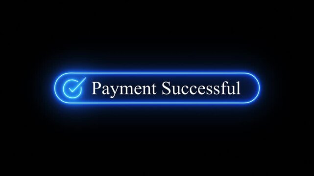Glowing  neon payment successful button notification graphic on black background representing secure online digital transaction,
