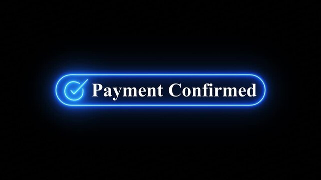 Neon Payment Confirmed Checkmark Button Animation on Black Background, Glowing Green Success Confirmation UI, Digital Transaction Approved, Online Checkout, Banking and Fintech Interface Motion Graphi