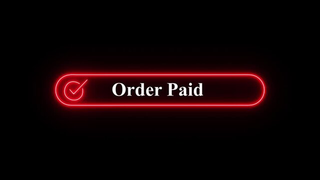 3D motion graphics animation of a glowing blue button displaying the text Order Paid with a checkmark, seamless 3D motion graphic animation features a sleek   glowing button with a checkmark 
