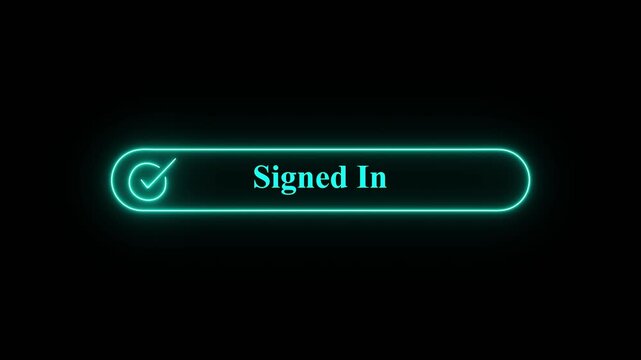 Glowing  neon signed in button with checkmark icon on black background for digital user interface design,A glowing red neon "Signed In" confirmation button with a checkmark icon .
