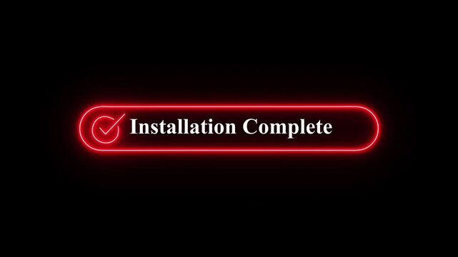 Installation complete neon sign concept with glowing cyan checkmark icon and progress button on black background, A glowing teal neon 'Installation Complete' text box with a checkmark symbol  