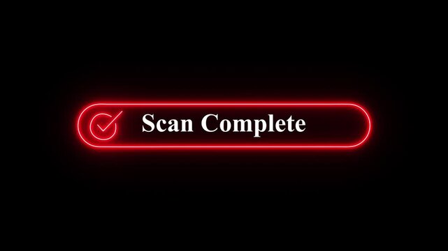 Vibrant Neon  Glow Sign Displaying Scan Complete Message with Checkmark on Digital Black Background, Modern Technology Concept,A vivid neon green light forms a rounded rectangle containing the text  