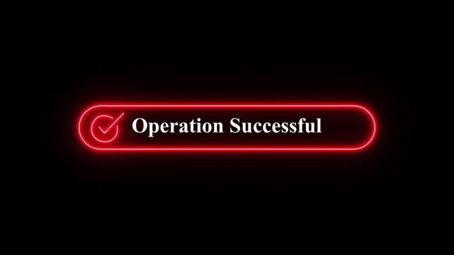  Neon Glow "Operation Successful" Message with Checkmark on Black Background for Digital Interface UI UX Success Feedback Technology Concept,A vibrant blue neon glowing button  displaying "OpS