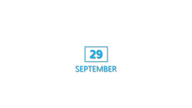 Minimal calendar countdown animation highlighting the date progression from September 15 to September 29. Clean blue and white calendar design with smooth transitions, ideal for event timelines, 