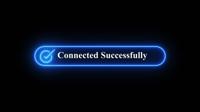A sleek digital interface element featuring a glowing neon light success message with a checkmark, symbolizing connectivity and task completion. A sleek digital interface element featuring.