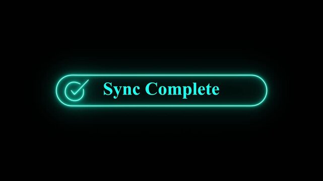 Digital Sync Complete Notification Bar with Glowing Red Neon Frame and Checkmark Icon on Dark Background,A sleek digital interface element featuring a neon glowing notification bar that displays 