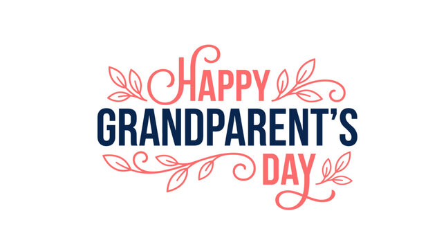 A festive graphic celebrating Grandparent's Day, featuring elegant typography and delicate floral design elements.