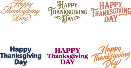 Collection of six distinct typographic designs celebrating Happy Thanksgiving Day greetings in various fonts and colors isolated on transparent background © AhammadMiran99
