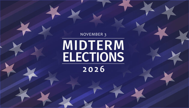 A stars and stripes background mimicking the American Flag and the text "November 3 - Midterm Elections - 2026"