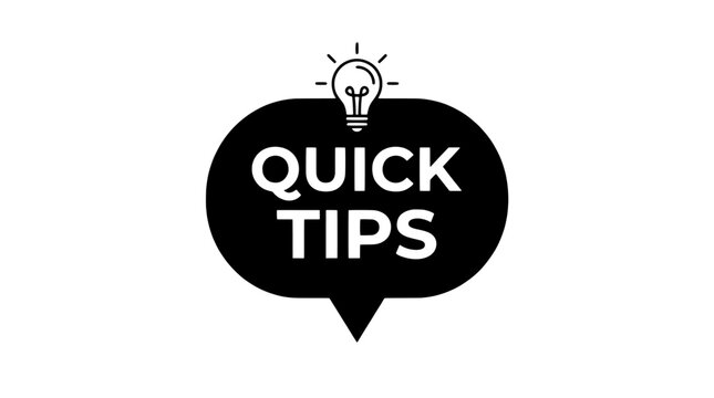 Quick tips sign with a lightbulb icon inside a speech bubble for business advice and information sharing