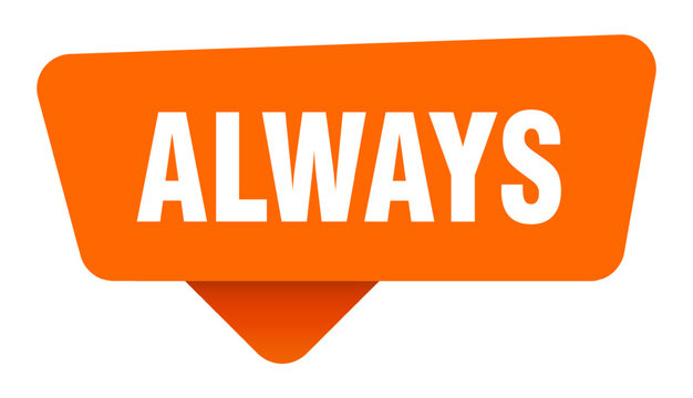 always sticker. always orange sign isolated on transpatent background