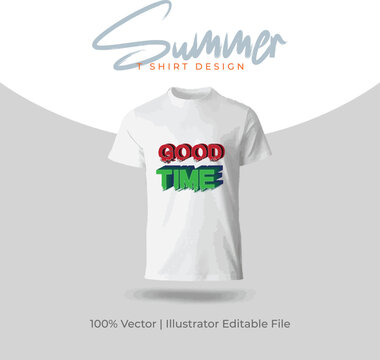 Good Time colorful typography T-shirt design editable vector