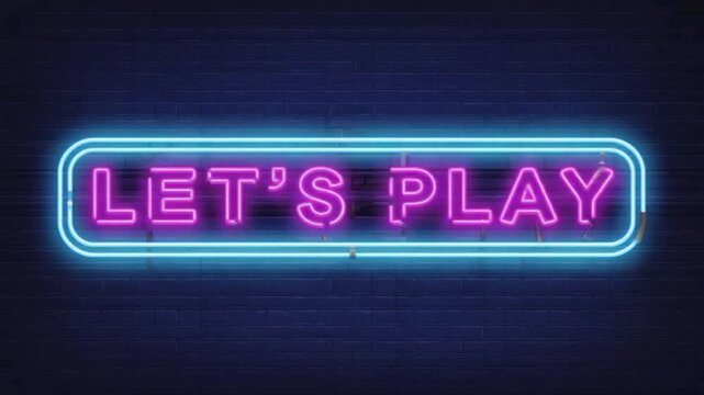 Neon sign of let's play.