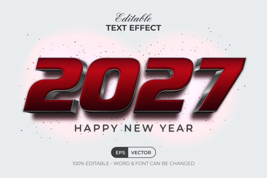 2027 Happy New Year Editable Text Effect Red Silver Color Style.