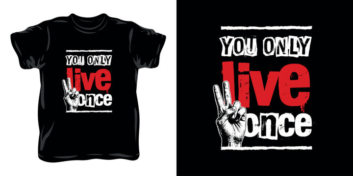You only live once typography with hand gesture peace sign, cool slogan t-shirt design. T-shirt Print Template