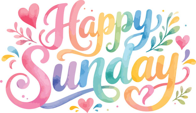Happy Sunday handwritten calligraphy with colorful watercolor decorative elements