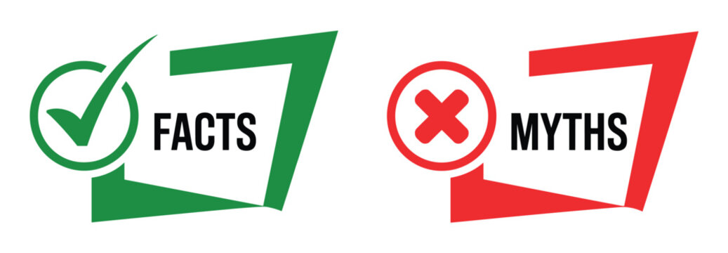 Facts vs. Myths Icons: A visual representation comparing facts with a green checkmark and myths with a red cross, symbolizing truth versus falsehood.