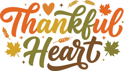 Thankful heart festive thanksgiving day typography for autumn celebrations and greetings © AMENA