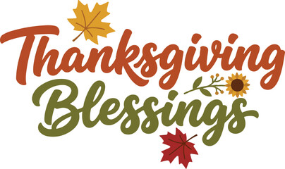 Thanksgiving day blessings typography festive autumn greetings for cards decorations © AMENA