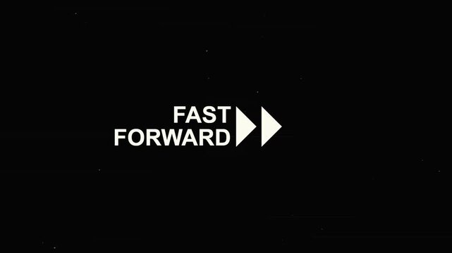 Fast forward text with play button symbols in retro style, suggesting progress, speed, and video playback controls
