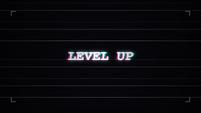 Digital glitch text animation with 'level up' message, gaming achievement, success, progression, and retro screen effect
