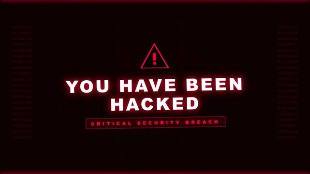 A glowing red warning message displays the text you have been hacked as a serious notification for individuals encountering a dangerous unauthorized digital intrusion within their private