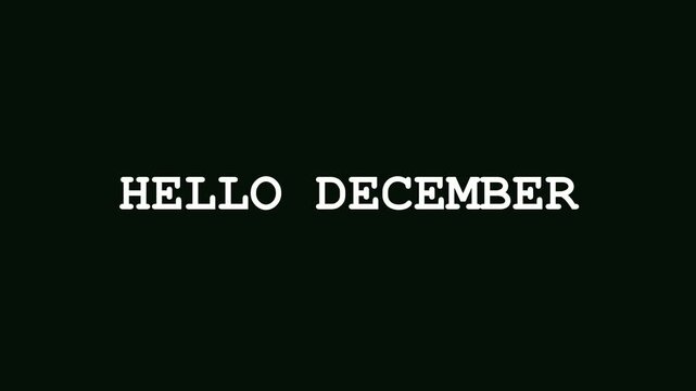 Hello December Typography Video with Green Screen and Black Background featuring Stylish Digital Glitch and Flicker