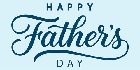 Minimalist script typography design for fathers day on light blue background. © The Artist