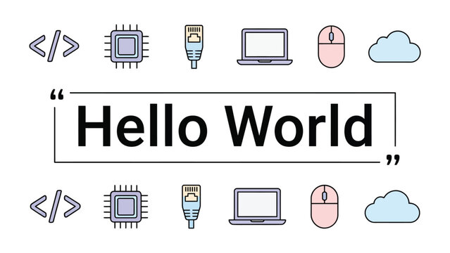 Hello World Code: A graphic representation of the iconic Hello World programming phrase surrounded by digital elements like code symbols, processor, network cable, laptop, mouse, and cloud.