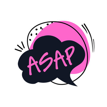 ASAP Speech Bubble Typography, Comic Chat Bubble, Hand Drawn Doodle Sticker, Abstract Message Label, Flat Vector Illustration, Transparent Background