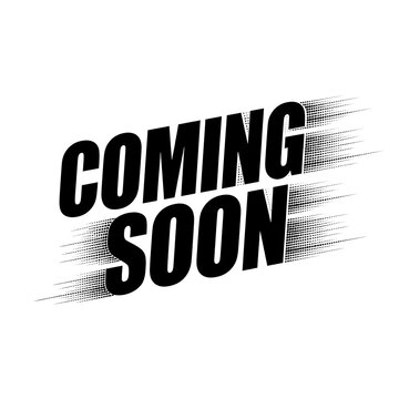 Bold black coming soon text message with dynamic horizontal speed lines and halftone dot patterns creating a modern motion effect on a clean white background for professional marketing design usage.