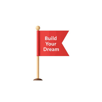 3D Red Flag Icon with 'Build Your Dream' Text on White Background
