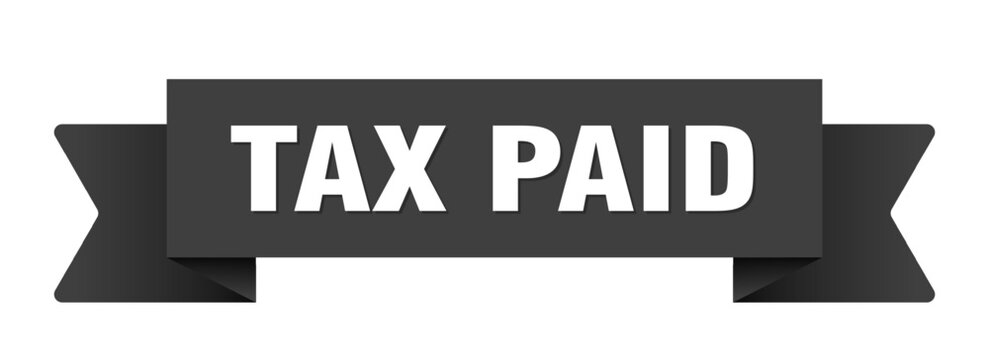 tax paid ribbon isolated on transparent background. tax paid ribbon
