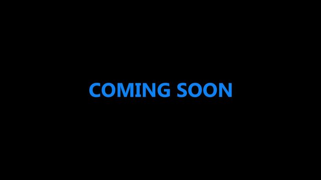 Coming Soon Text Animation. Bold White Typography, Upcoming Announcement, Product Launch Teaser, Promotional Intro Title, Modern Motion Graphic Isolated on Black Background