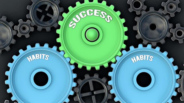 Habits powers success. It's the driving force that turn Success into reality. Habits sets success in motion. Engine gears metaphor. Made for humans by humans, no AI